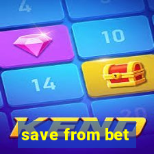 save from bet